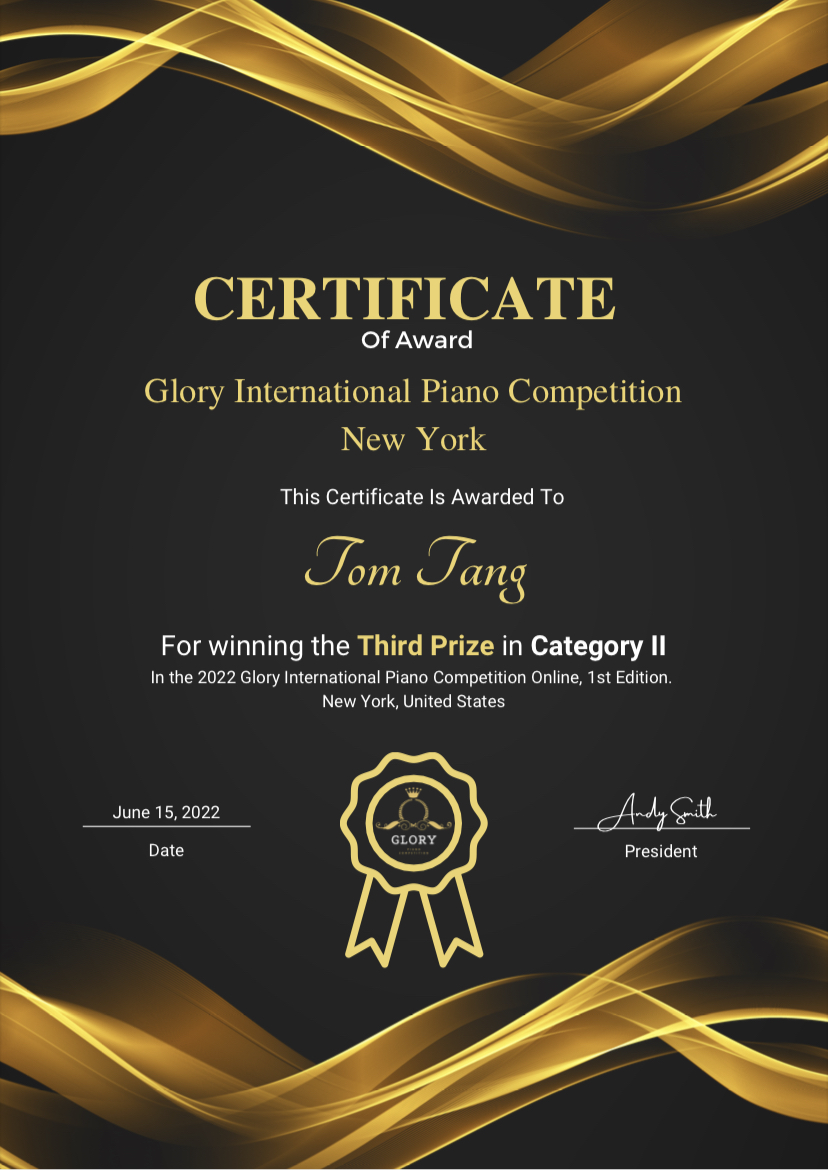 Tom secured the Third Prize in Glory International Piano Competition